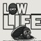 Low Life Music and Entertainment