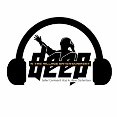 Deep In The Village Entertainment