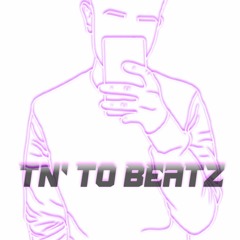 Tn´ To Beatz