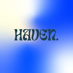 HAVEN.