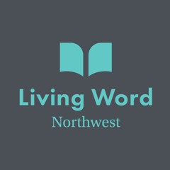 Living Word Northwest
