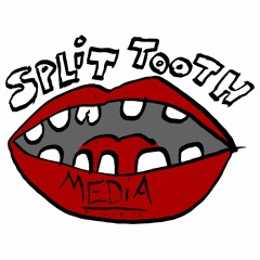 Split Tooth
