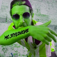 MC STYLOUCHE