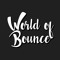 World of Bounce