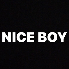 Nice Boy