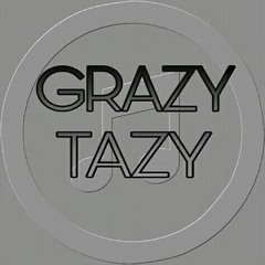 GrāZy TāZy