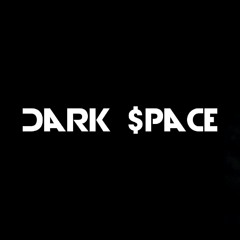 DARK $PACE