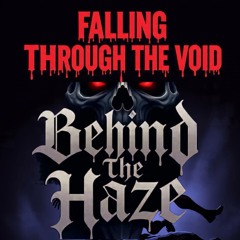 Behind the Haze