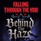 Behind the Haze