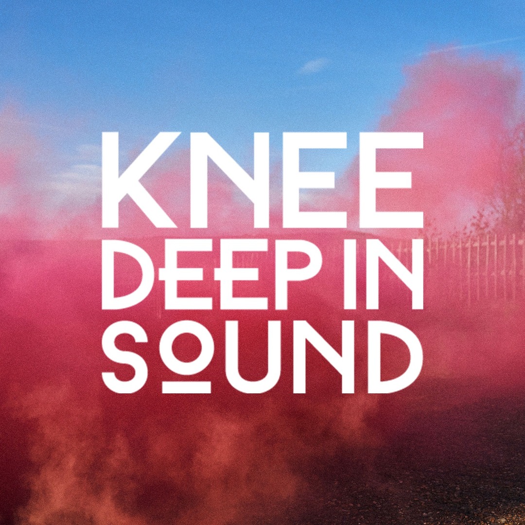 Stream Knee Deep In Sound music | Listen to songs, albums