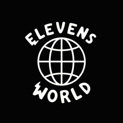 Elevens World Podcast