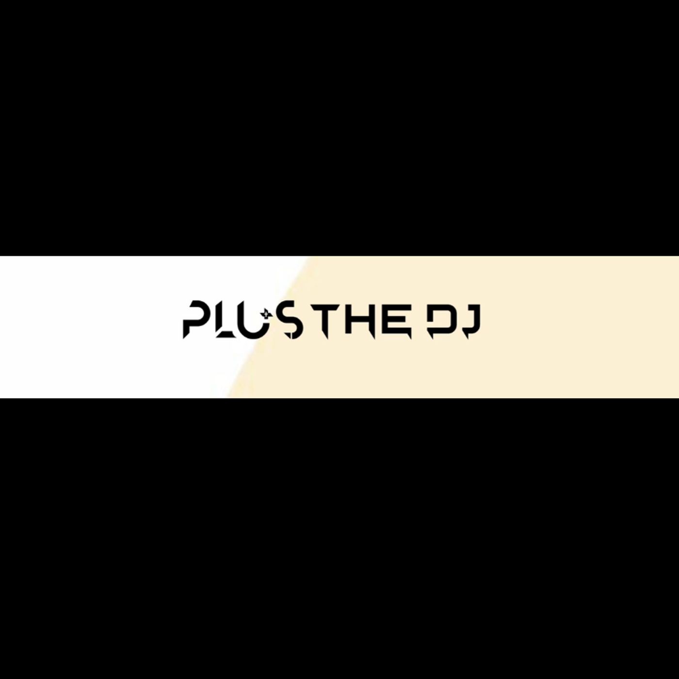 Mixtapes By Plus The DJ
