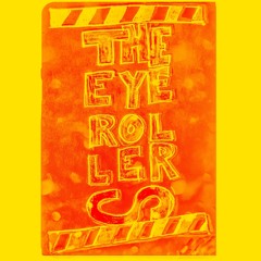 The Eye Rollers