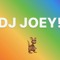 DJ JOEY!