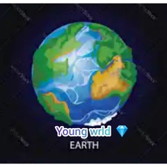 Young Wrld💎