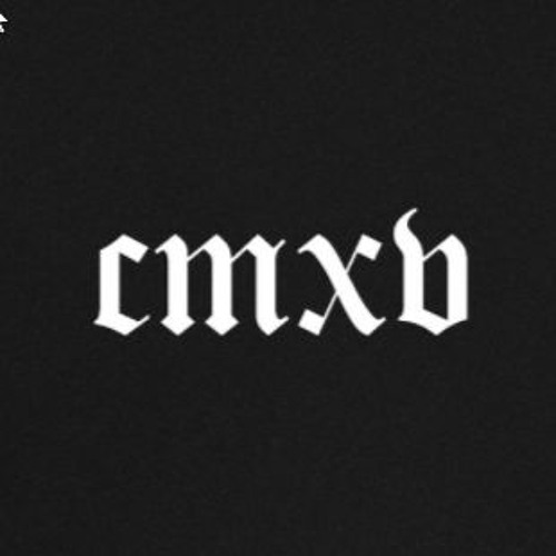 Stream C M X V music | Listen to songs, albums, playlists for free on ...