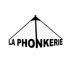 La Phonkerie