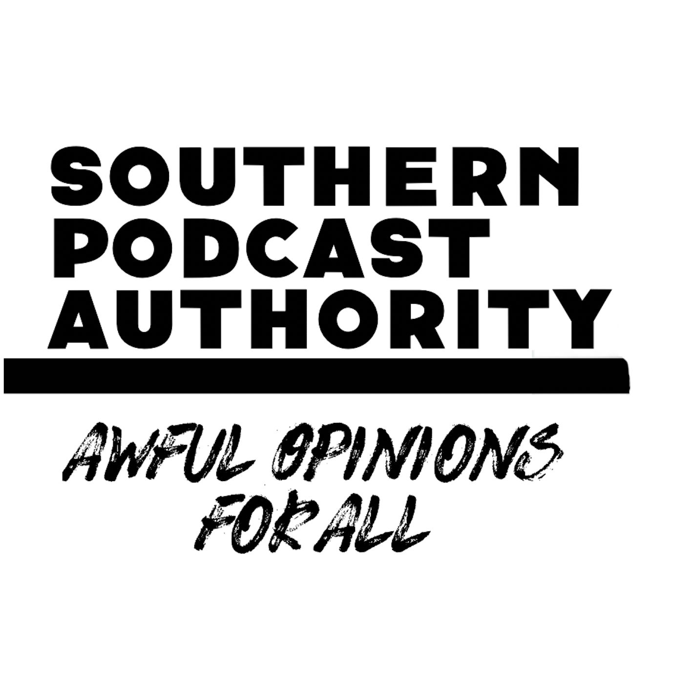 Southern Podcast Authority (Presented by Real Politik)