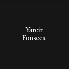 Yarcir Fonseca