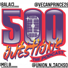500 Questions Podcast