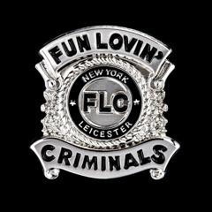 FUN LOVIN’ CRIMINALS