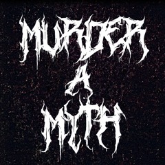 Murder A Myth
