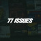 77 ISSUES