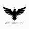 DIRTY SOUTH ENT