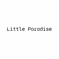 Little Paradise