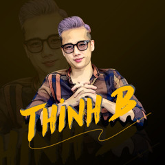 Dj ThịnhB