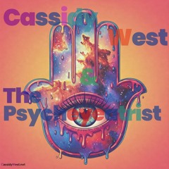 Cassidy West & Her Psycheyetrist