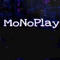 MONO PLAY MUSIC