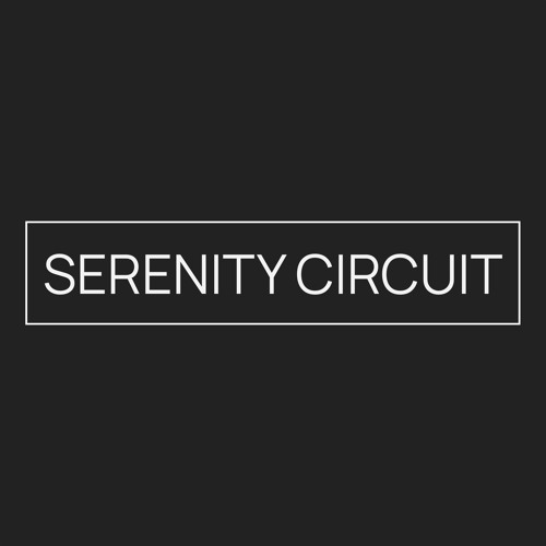 Stream Serenity Circuit music | Listen to songs, albums, playlists for ...