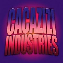 CACAZIZI INDUSTRIES - Official Label Account #1