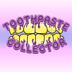 TOOTHPASTE COLLECTOR