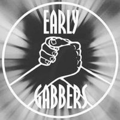 Gabber Early