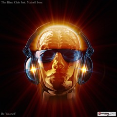 The Kino Club Feat. Mishell Ivon - Be Yourself (Demo Sample)Released 23/02/21