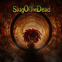 SlugOfTheDead/Out Of The Foxes' Den