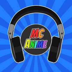 MC Anime