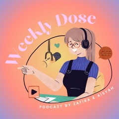 Weekly Dose