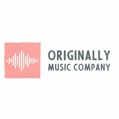 Originally Music company