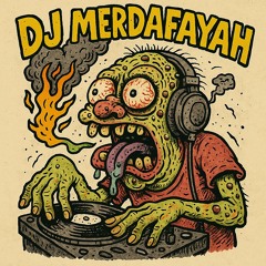dj MerdaFayah