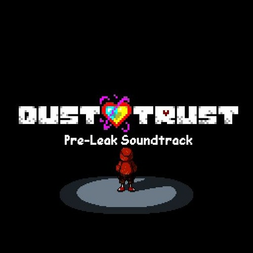 DUSTTRUST (Pre-Leak) - SOUNDTRACK’s avatar