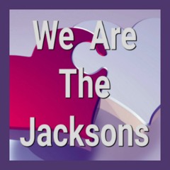 We Are the Jacksons