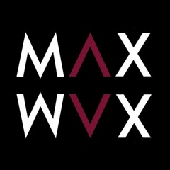 MAX WAX