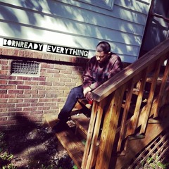 BornReady Everything