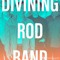 Divining Rod