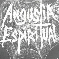 ANGUSTIA ESPIRITUAL