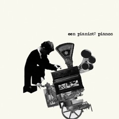 Een Pianist?