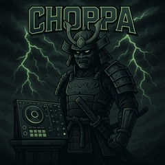 choppa.dnb